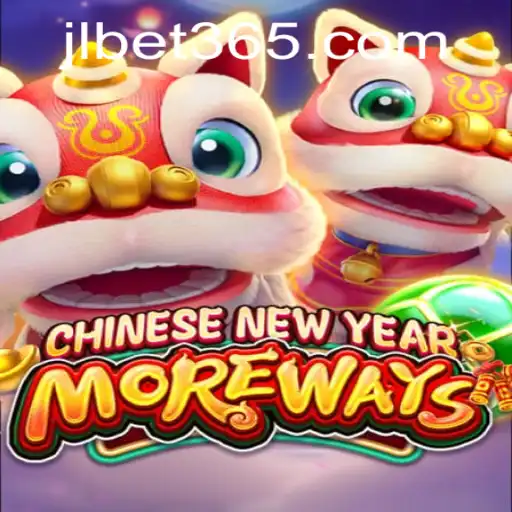 ChineseNewYearMoreWays: An Exhilarating Gaming Experience by JLBET